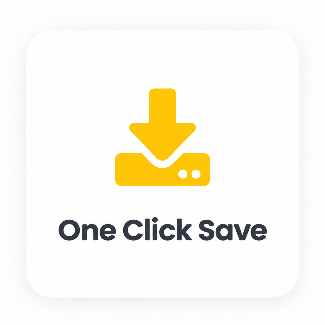 One Click Save